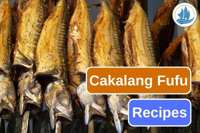 Cakalang Fufu Recipes